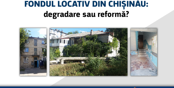 Fondul Locativ din Chișinău: degradare sau reformă? Image