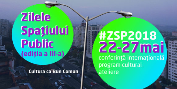 ZILELE SPAȚIULUI PUBLIC 2018 (EDIȚIA A III-A) – CULTURA E BUN COMUN Image